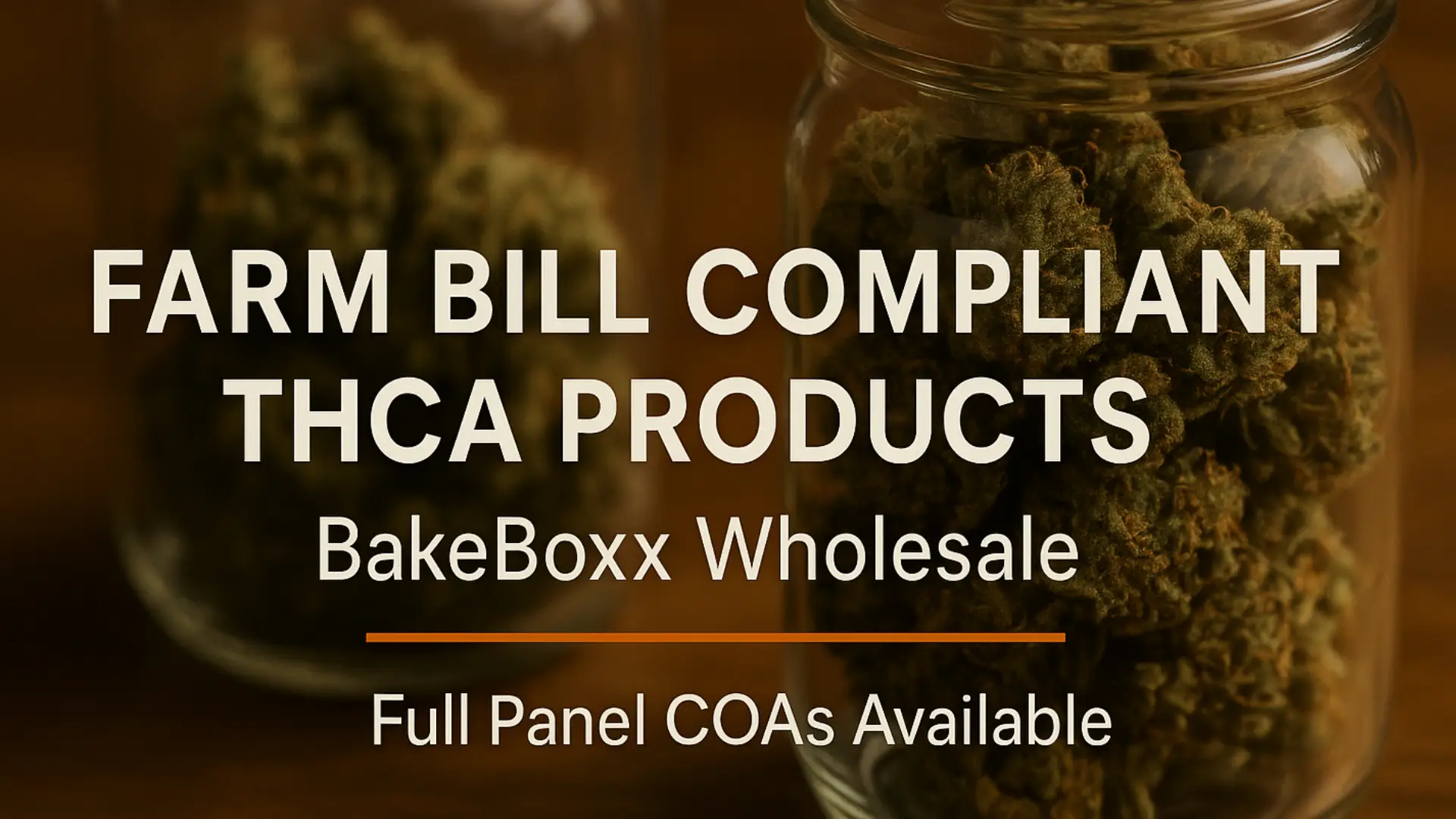 Farm Bill Compliant THCA Products